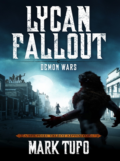 Title details for Lycan Fallout 5 by Mark Tufo - Available